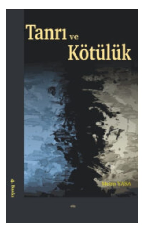 Tanrı ve Kötülük -5