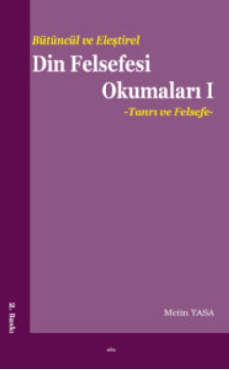 Bütüncül ve Eleştirel Din Felsefesi Okumaları I -79