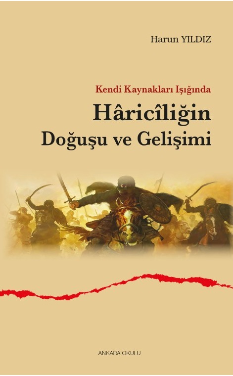 Kendi Kaynakları Işığında Hâricîliğin Doğuşu ve Gelişimi -439