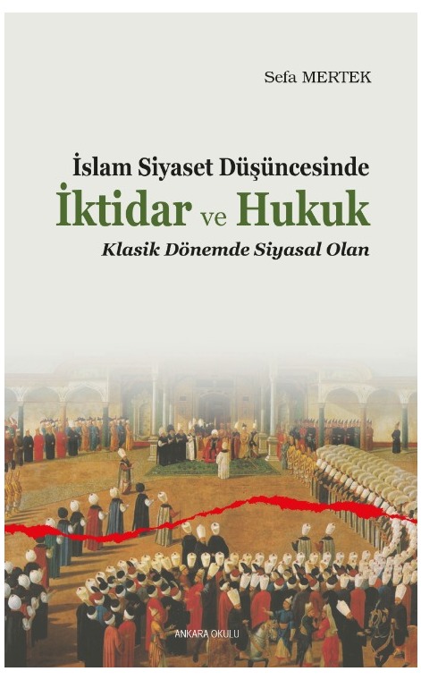 İslam Siyaset Düşüncesinde İktidar ve Hukuk -444