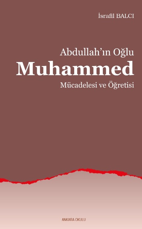 Abdullah’ın Oğlu Muhammed -Mücadelesi ve Öğretisi- -497