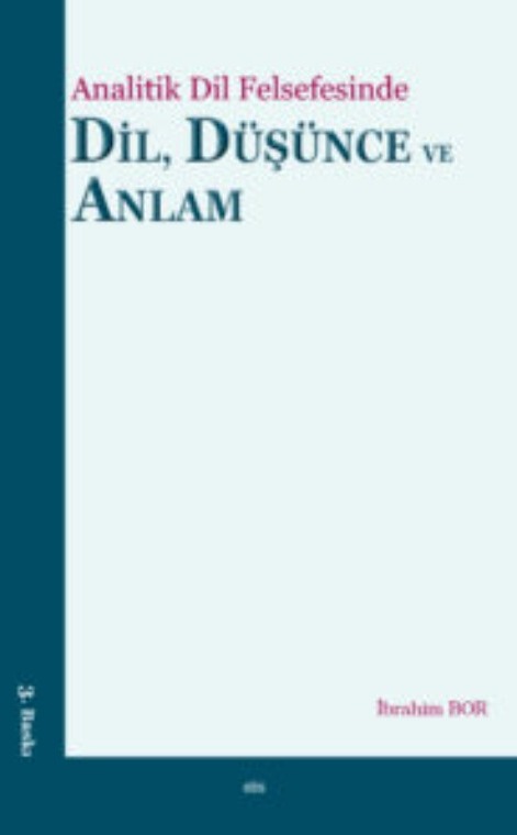 Analitik Dil Felsefesinde Dil, Düşünce ve Anlam -53