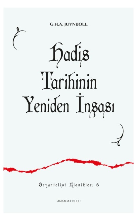 Hadis Tarihinin Yeniden İnşası -55
