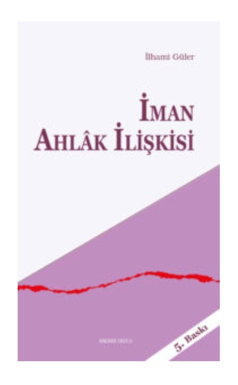 İman Ahlâk İlişkisi -64