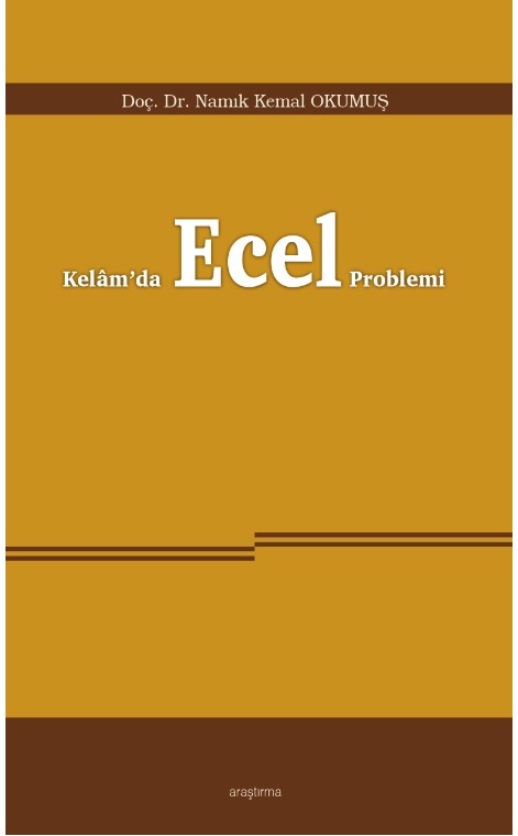 Kelâm’da Ecel Problemi