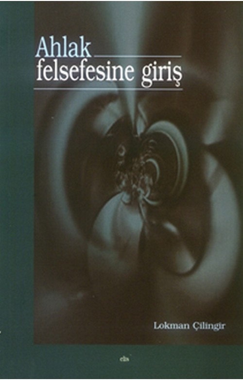 Ahlak Felsefesine Giriş -6
