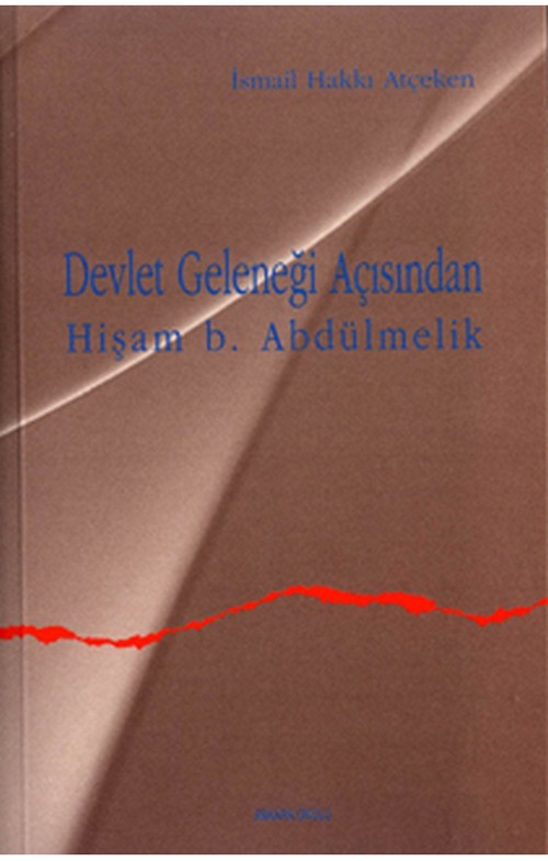 Devlet Geleneği Açısından Hişam b. Abdülmelik -35