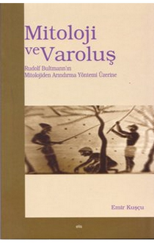 Mitoloji ve Varoluş -41