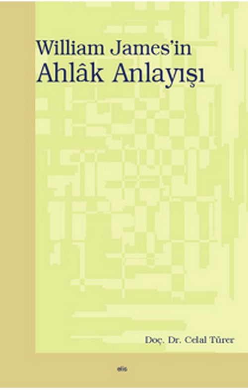 William James’in Ahlak Anlayışı -24