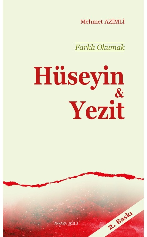 Farklı Okumak Hüseyin & Yezit -374