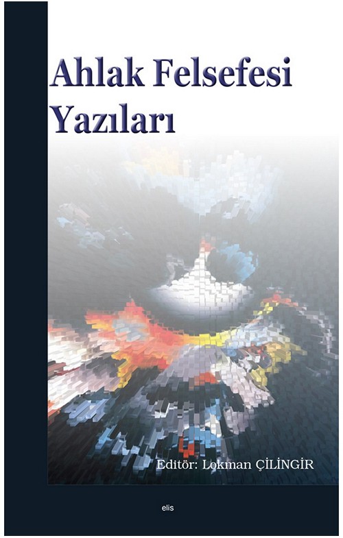 Ahlak Felsefesi Yazıları -84