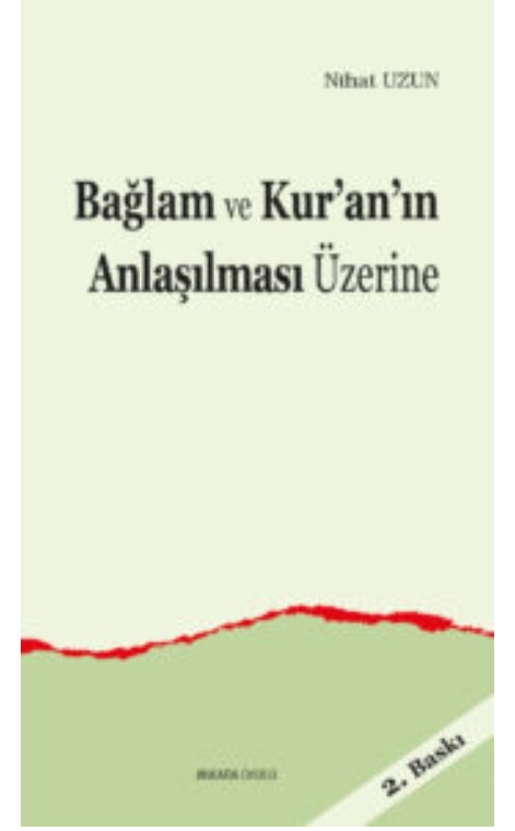Bağlam ve Kur’an’ın Anlaşılması Üzerine -220