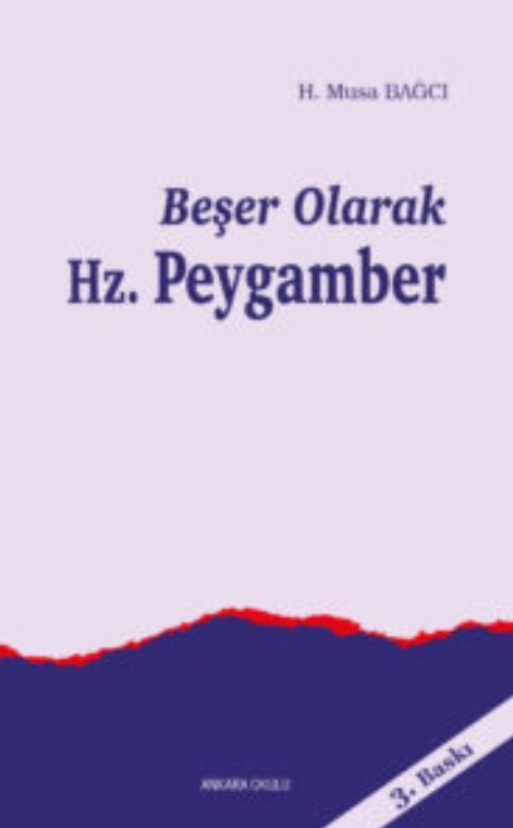 Beşer Olarak Hz.Peygamber -129