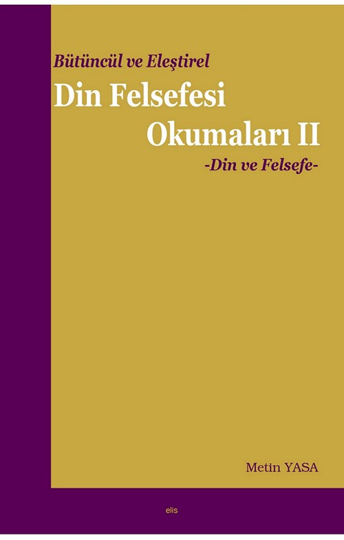 Bütüncül ve Eleştirel Din Felsefesi Okumaları II -81
