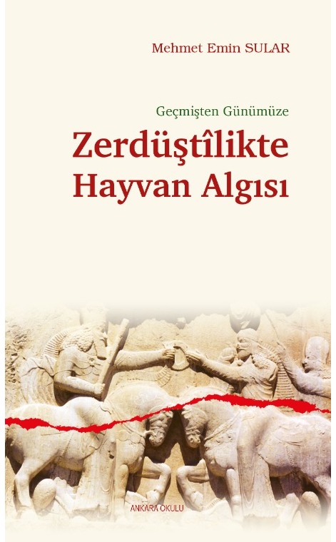 Geçmişten Günümüze Zerdüştîlikte Hayvan Algısı -438