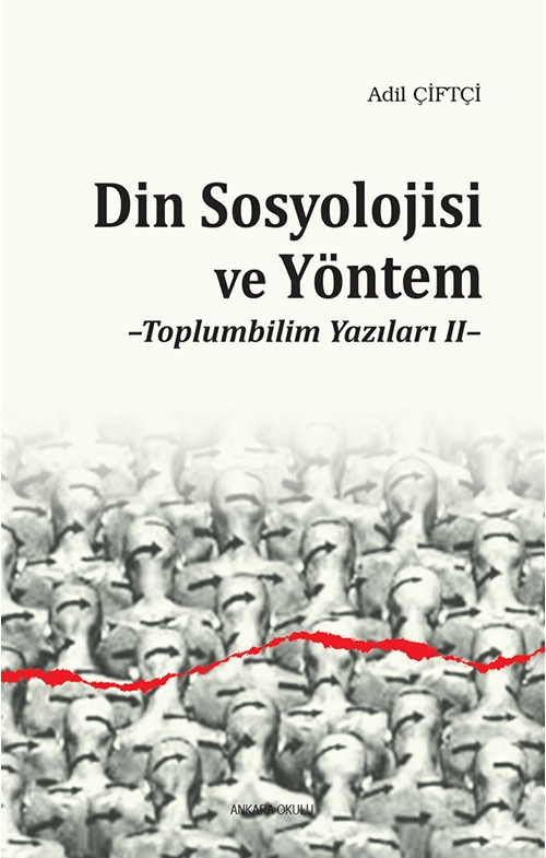 Din Sosyolojisi ve Yöntem -Toplumbilim Yazıları II- -213