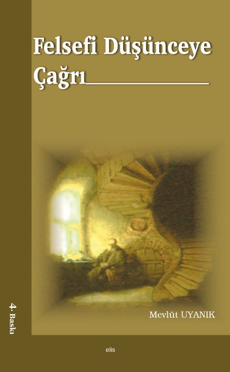 Felsefi Düşünceye Çağrı -1