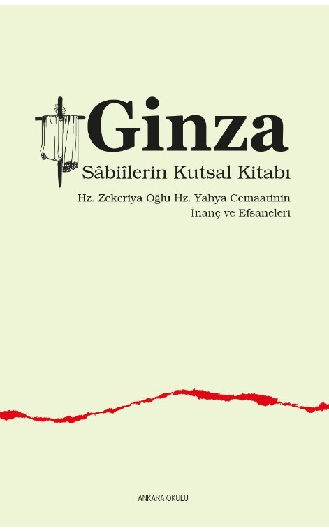 Ginza Sâbiîlerin Kutsal Kitabı  Hz. Zekeriya Oğlu Hz. Yahya Cemaatinin  İnanç ve Efsaneleri -509