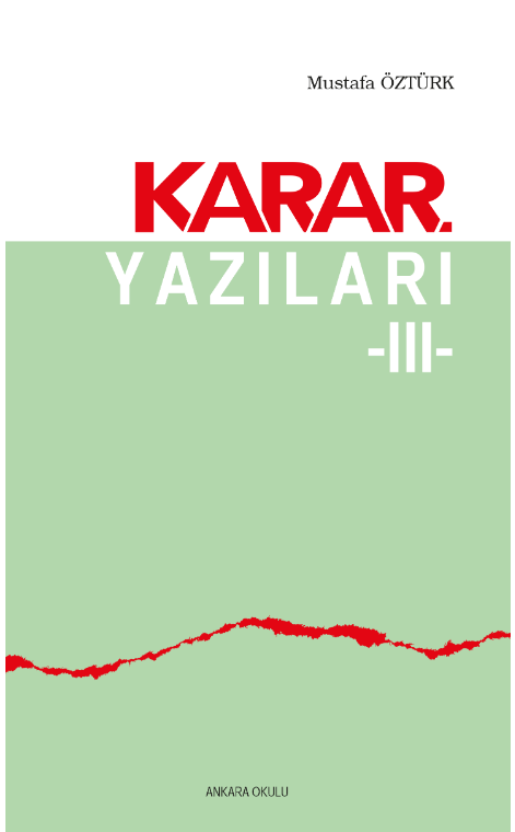 KARAR YAZILARI -III-