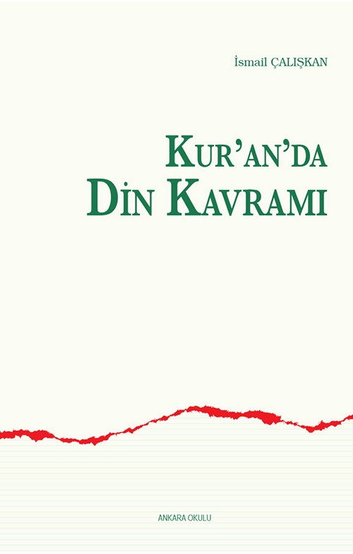 Kur’an’da Din Kavramı -40