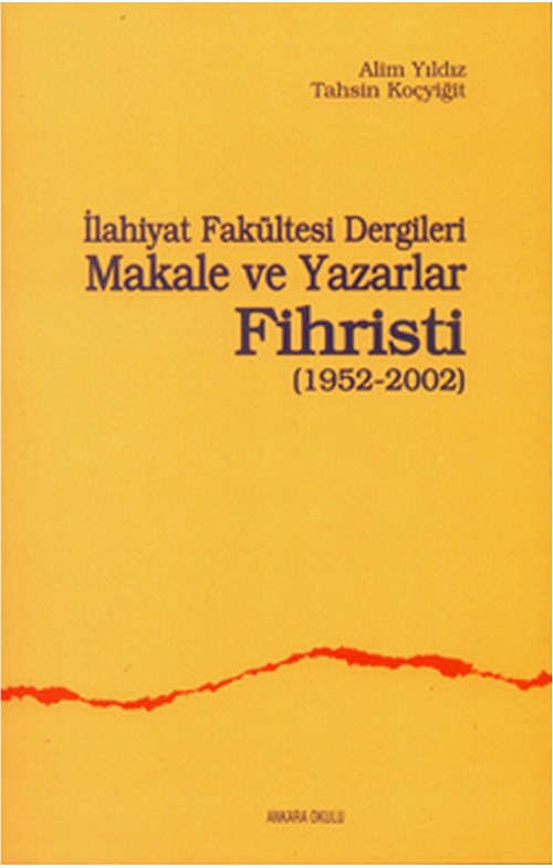 İlahiyat Fakültesi Dergileri Makale ve Yazarlar Fihristi(1952-2002) -57