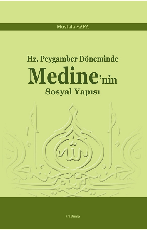 Hz. Peygamber Döneminde Medine’nin Sosyal Yapısı -130