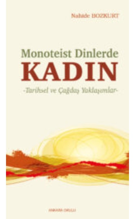 Monoteist Dinlerde Kadın -Tarihsel ve Çağdaş Yaklaşımlar- -424