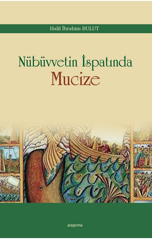 Nübüvvetin İspatında Mucize -134