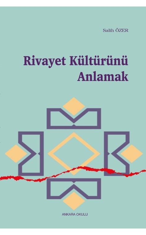 Rivayet Kültürünü Anlamak -349