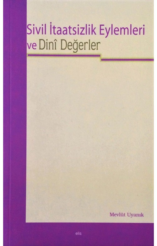 Sivil İtaatsizlik Eylemleri ve Dini Değerler -50