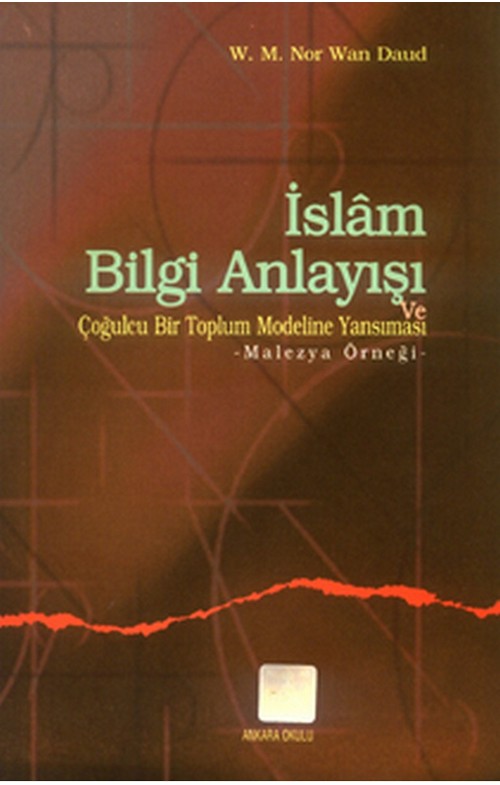 İslam Bilgi Anlayışı ve Çoğulcu Bir Toplum Modeline Yansıması -59