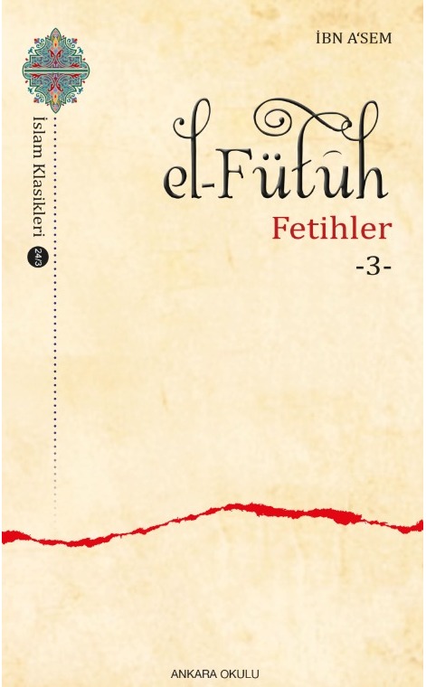 el–Fütûh Fetihler 3- -332/3
