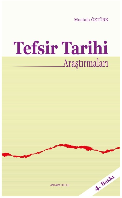 Tefsir Tarihi Araştırmaları