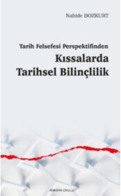Tarih Felsefesi Perspektifinden Kıssalarda Tarihsel Bilinçlilik -393