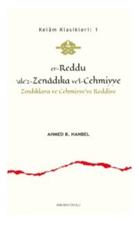 er-Reddu ’ale’z-Zenâdıka vel-Cehmiyye -350
