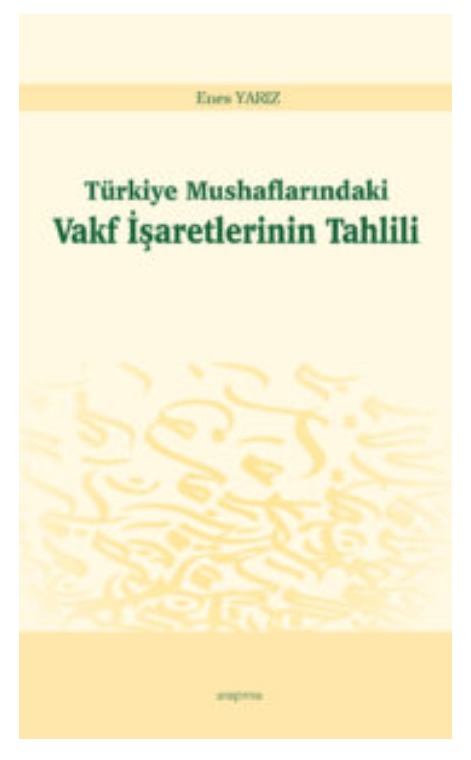 Türkiye Mushaflarındaki Vakf İşaretlerinin Tahlili -278
