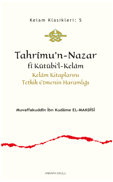 Tahrîmu’n-Nazar fî Kütübi’l-Kelâm -368