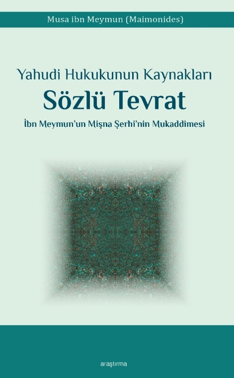 Yahudi Hukukunun Kaynakları Sözlü Tevrat -313