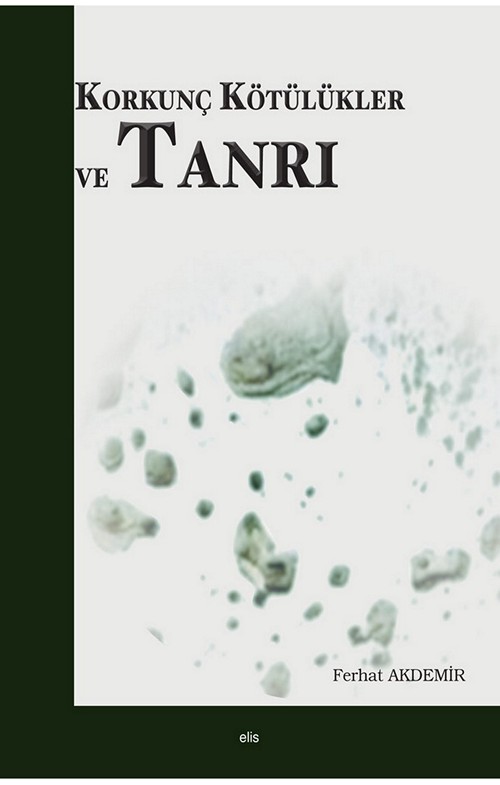 Korkunç Kötülükler ve Tanrı -68